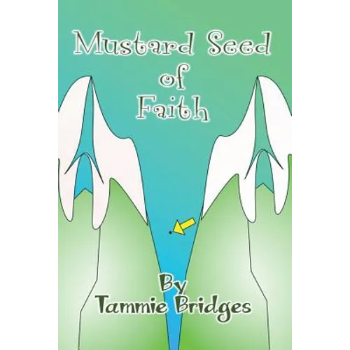 Mustard Seed of Faith - Paperback