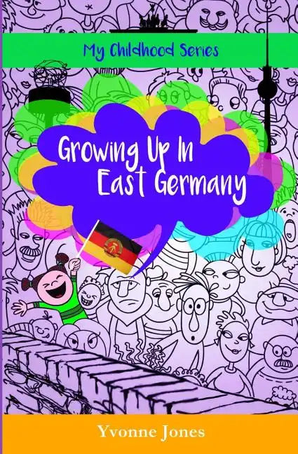 Growing Up In East Germany - Paperback