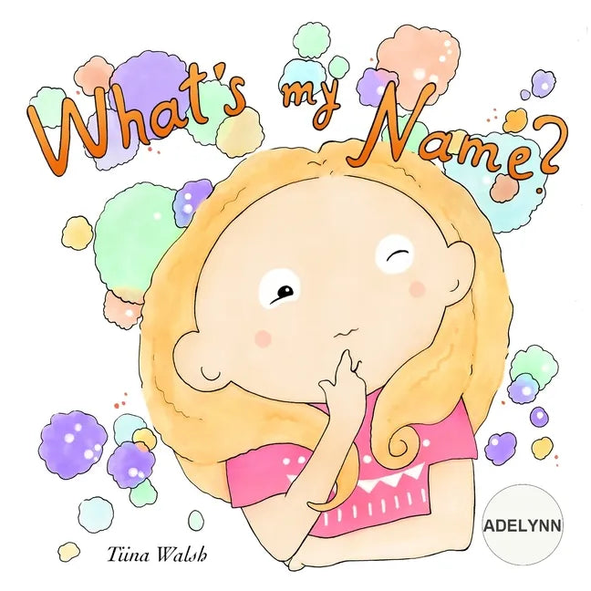 What's My Name? ADELYNN - Paperback