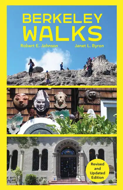 Berkeley Walks: Revised and Updated Edition - Paperback