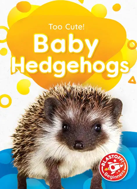 Baby Hedgehogs - Paperback