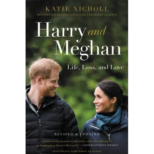 Harry and Meghan: Life, Loss, and Love - Paperback