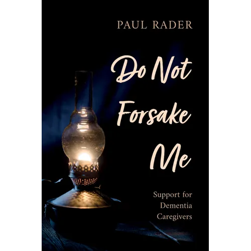 Do Not Forsake Me - Paperback
