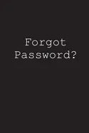 Forgot Password?: An alphabetized login tracker - Paperback