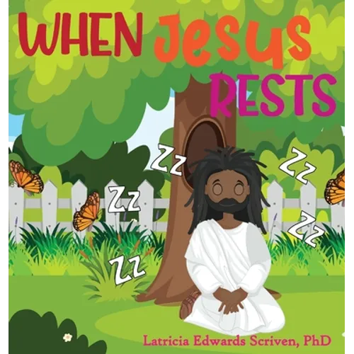When Jesus Rests - Hardcover