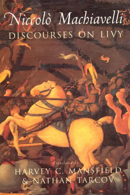 Discourses on Livy - Paperback