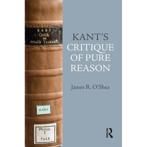 Kant's Critique of Pure Reason: An Introduction - Paperback