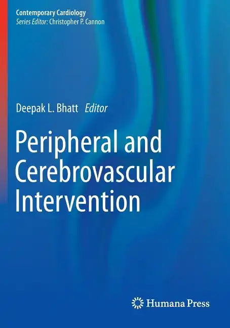 Peripheral and Cerebrovascular Intervention - Paperback