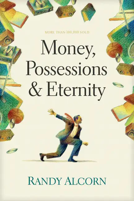 Money, Possessions and Eternity - Paperback
