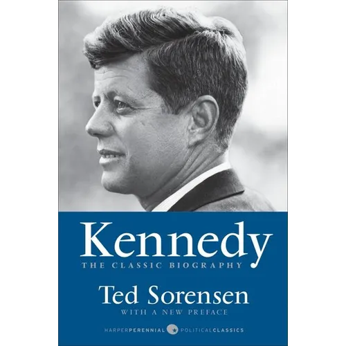 Kennedy: The Classic Biography - Paperback