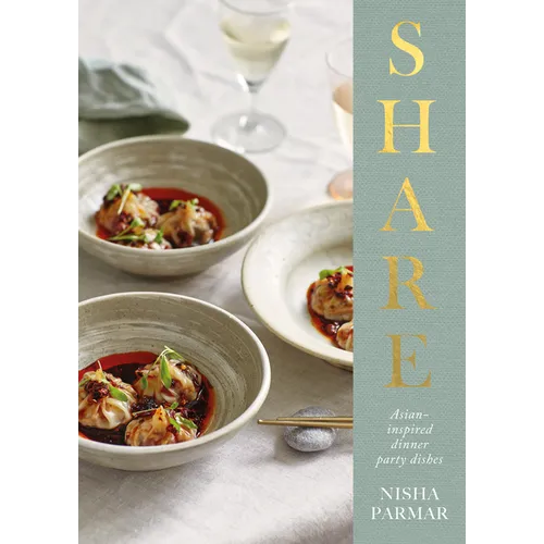 Share: Asian-Inspired Dinner Party Dishes - Hardcover