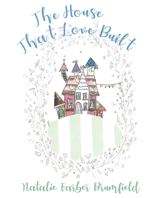 The House That Love Built - Paperback