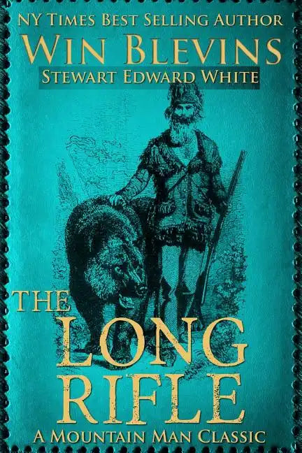 The Long Rifle: Mountain Man Classics - Paperback