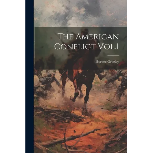 The American Conflict Vol.1 - Paperback