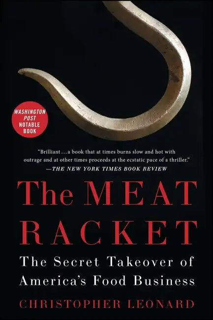 The Meat Racket: The Secret Takeover of America's Food Business - Paperback