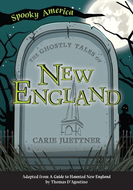 The Ghostly Tales of New England - Paperback