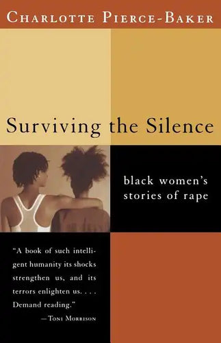 Surviving the Silence: Black Women's Stories of Rape - Paperback