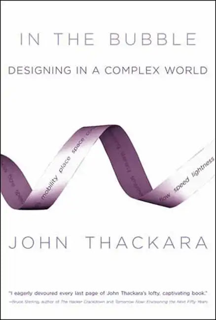 In the Bubble: Designing in a Complex World - Paperback