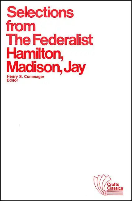 Selections from The Federalist - Paperback
