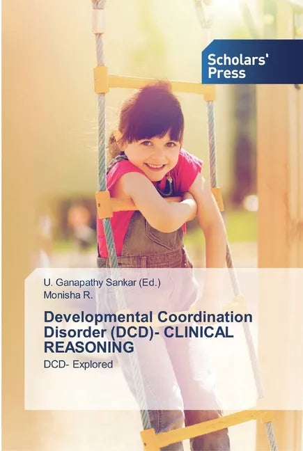 Developmental Coordination Disorder (DCD)- CLINICAL REASONING - Paperback