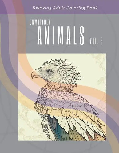 Relaxing Adult Coloring Book: Unworldly Animals Vol. 3 - Paperback