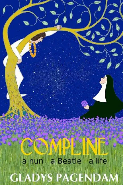 Compline: A nun A Beatle A Life - Paperback