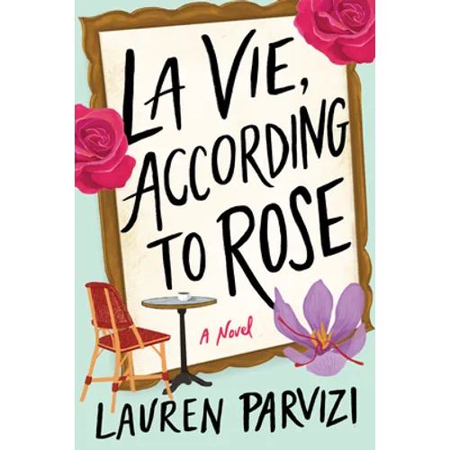 La Vie, According to Rose - Paperback
