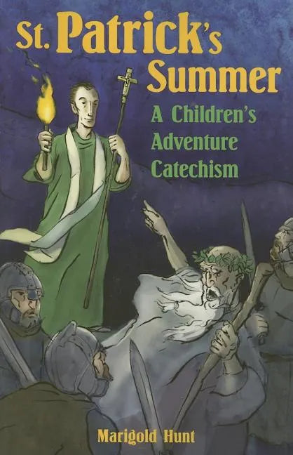St. Patrick's Summer: A Children's Adventure Catechism - Paperback