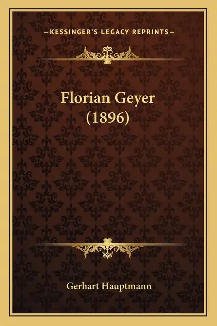 Florian Geyer (1896) - Paperback