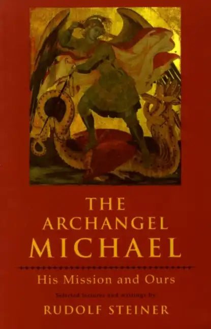 The Archangel Michael: His Mission and Ours - Paperback