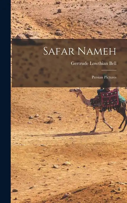 Safar Nameh: Persian Pictures - Hardcover
