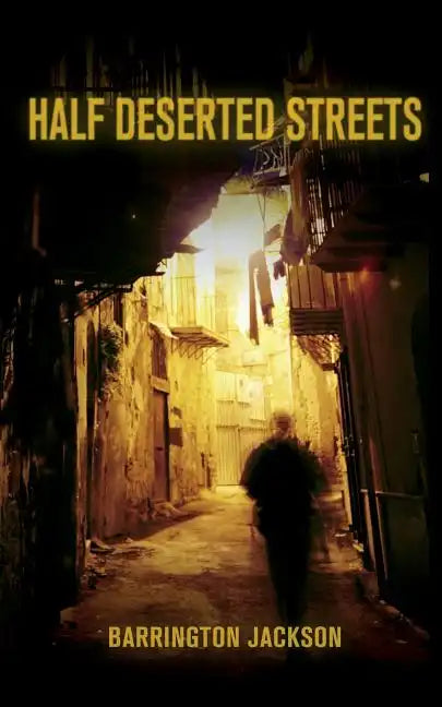 Half Deserted Streets - Paperback