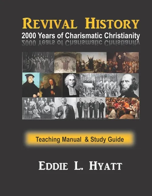 2000 Years of Charismatic Christianity: Teaching Manual & Study Guide - Paperback