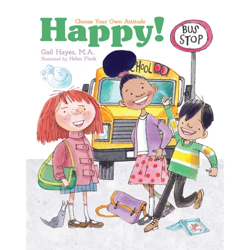 Happy!: A Choose Your Own Attitude Book - Paperback
