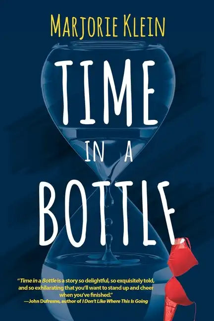 Time In A Bottle: Could The Fountain of Youth Be Real? - Paperback