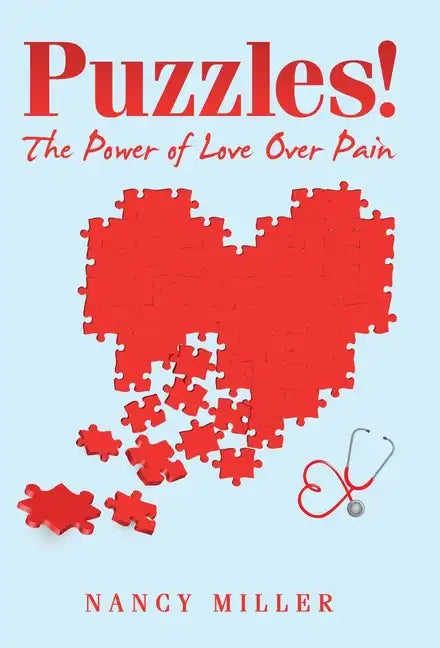 Puzzles!: The Power of Love over Pain - Hardcover