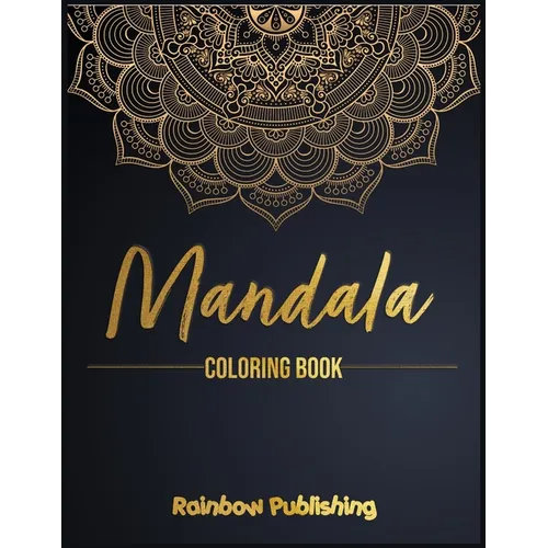 Mandala Coloring Book: A Mindfulness coloring book for adults with relaxing patterns - Paperback