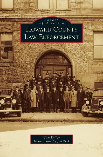 Howard County Law Enforcement - Hardcover