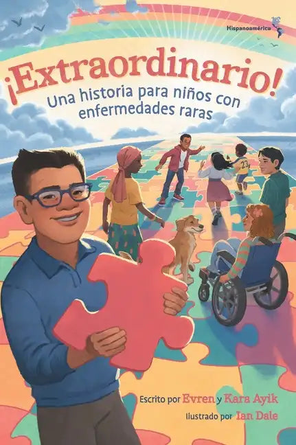 ¡Extraordinario! Una historia para niños con enfermedades raras (Hispanoamérica) - Hardcover