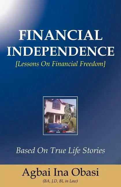 Financial Independence - Paperback