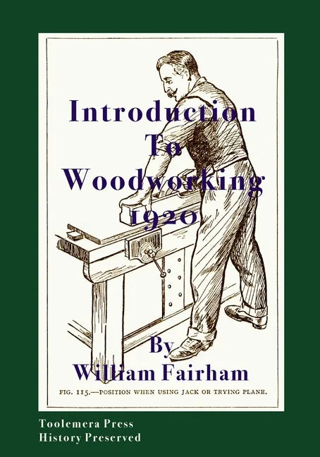 Introduction To Woodworking 1920 - Paperback