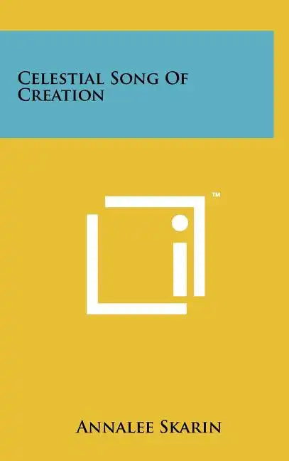 Celestial Song Of Creation - Hardcover