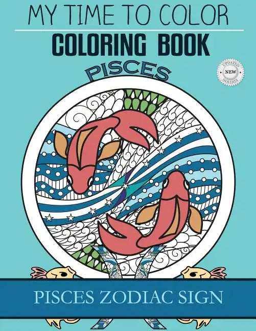 Pisces Zodiac Sign - Adult Coloring Book - Paperback