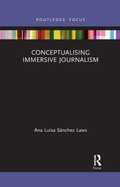 Conceptualising Immersive Journalism - Paperback