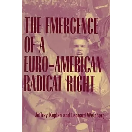 The Emergence of a Euro-American Radical Right - Paperback