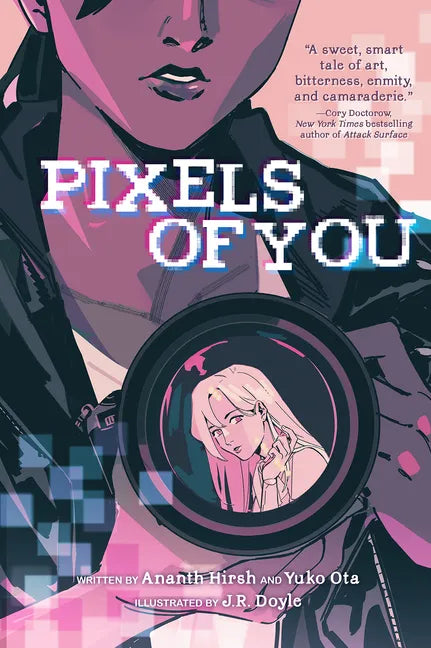 Pixels of You: A Graphic Novel - Hardcover