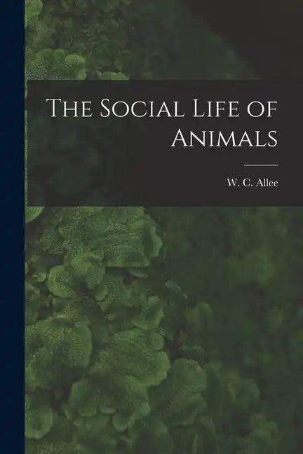 The Social Life of Animals - Paperback