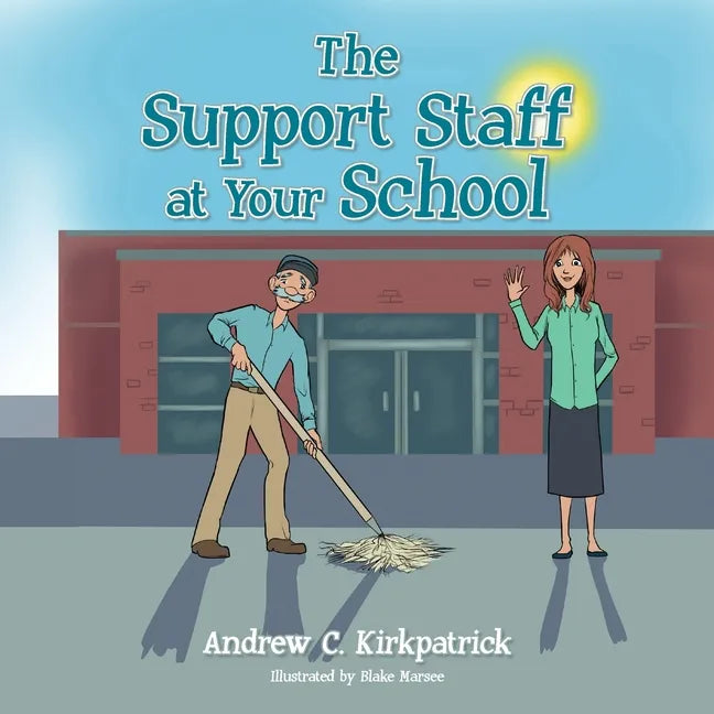 The Support Staff at Your School - Paperback