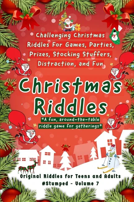 Christmas Riddles: #Stumped Volume 7 for Teens and Adults - Paperback