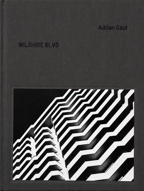 Adrian Gaut: Wilshire Blvd - Hardcover